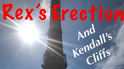 rex's erection|Rex’s Erection/Kendall’s Cliffs .